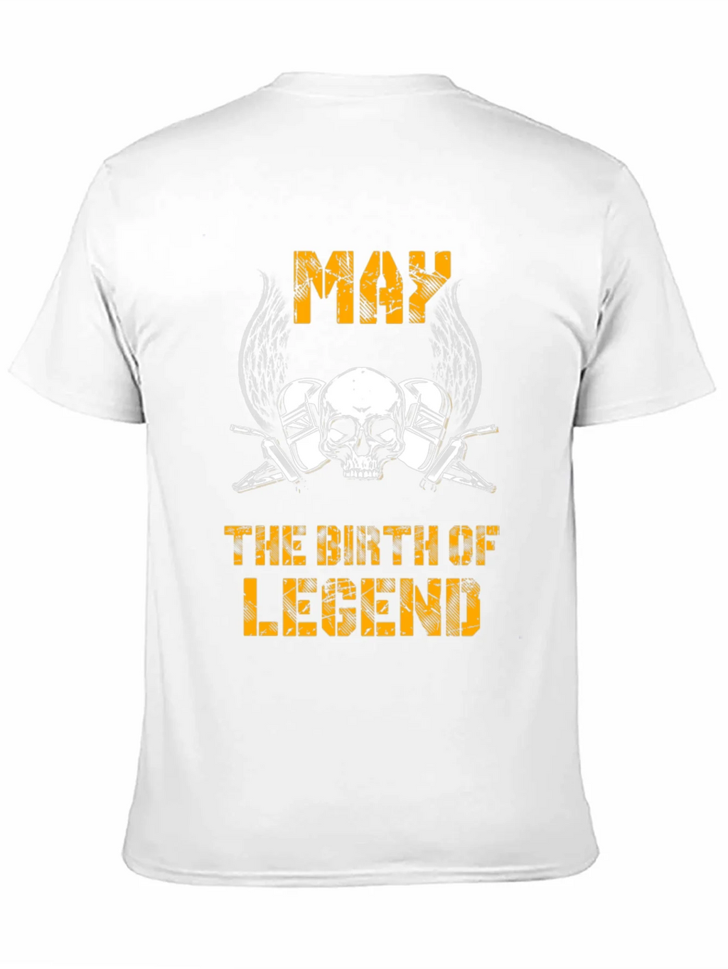 May Birth of Legend T-Shirt