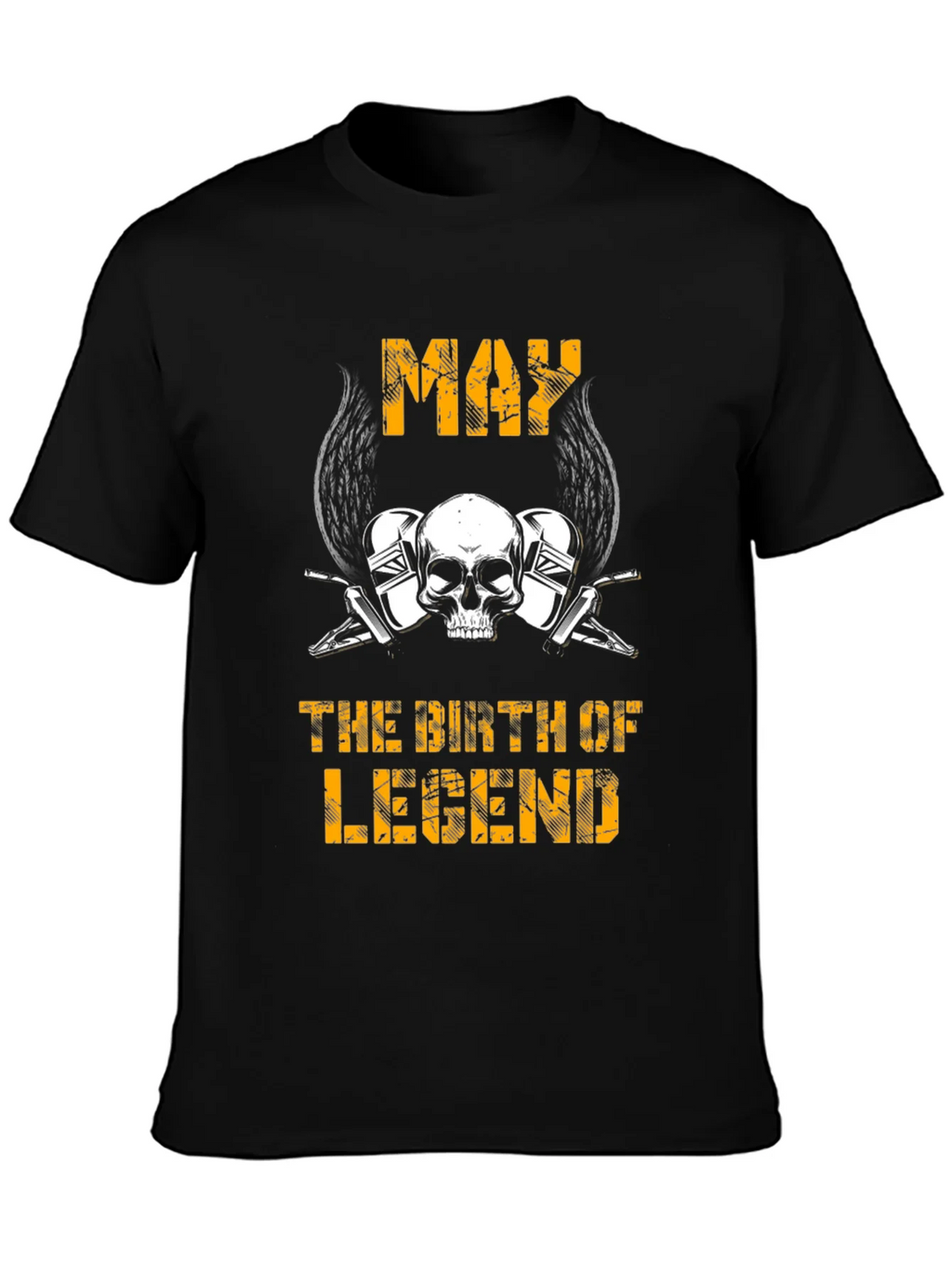 May Birth of Legend T-Shirt