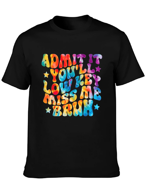 Admit It Youll Lowkey Miss Me Bruh T-Shirt