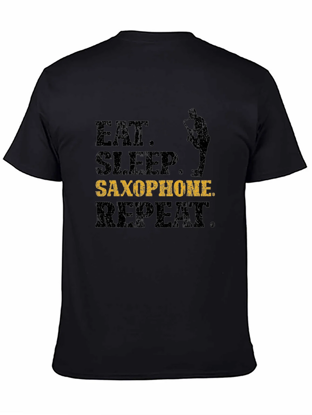 Eat Sleep Saxophone Repeat T-Shirt - Musician Gift