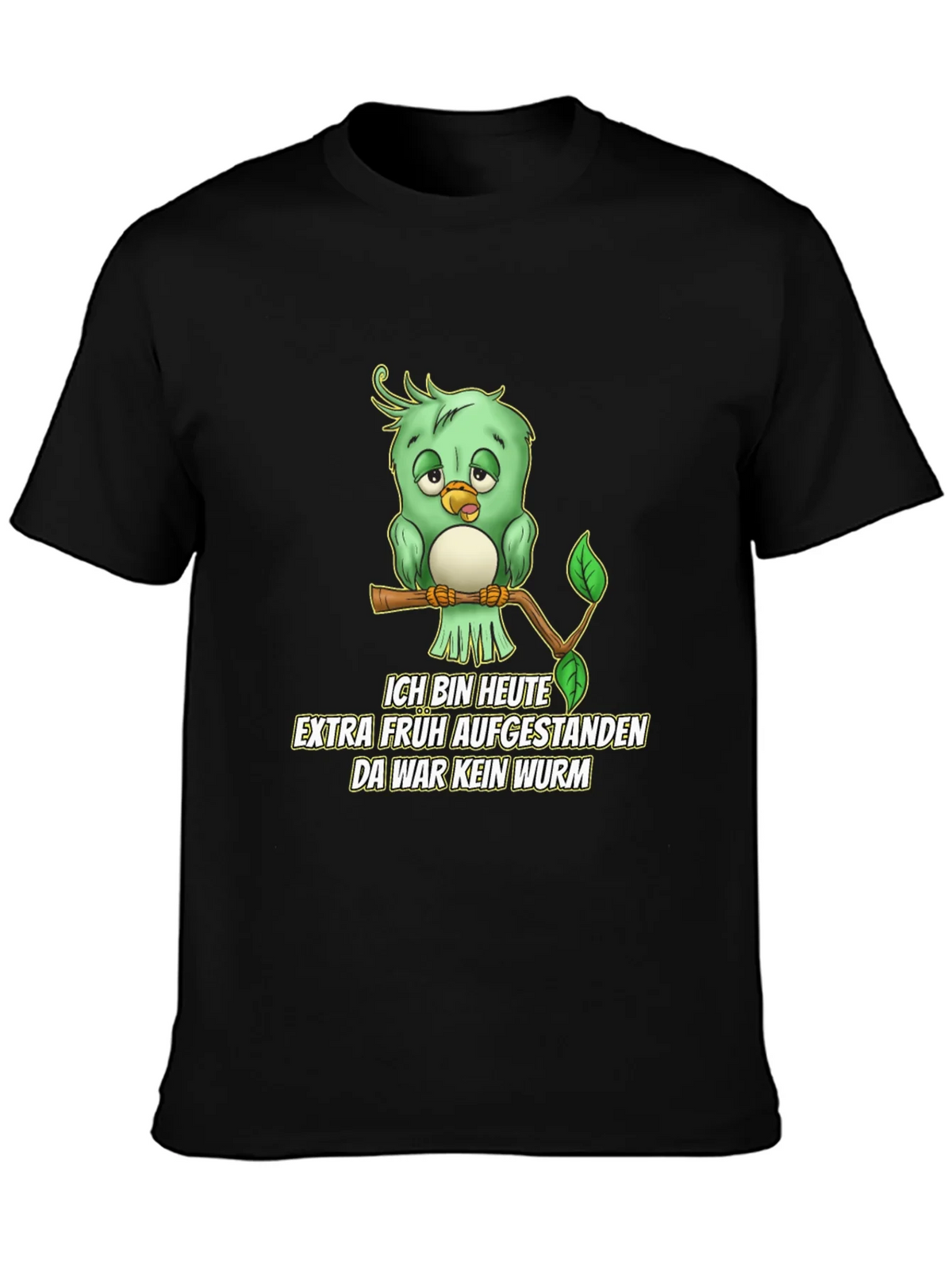 Funny German Early Bird T-Shirt - No Worm!