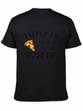 Pizza Lover Graphic Tee - Exercise Pizza Pies!